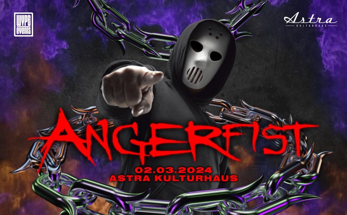 ANGERFIST Live @ Astra Berlin